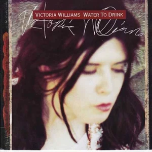 Victoria Williams – Water To Drink - NEW CD STILL SEALED - Imagen 1 de 1
