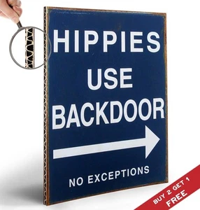 HIPPIES USE BACK DOOR A4 POSTER ON CARDBOARD Photo Art Print Wall Door Sign Deco - Picture 1 of 3