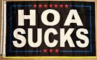 Welcome Flag FREE SHIPPING HOA Sucks B Cool Home Owners Fun Sign Poster USA 3x5'