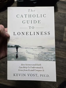 The Catholic Guide to Loneliness [Paperback] Kevin Vost - Bild 1 von 11