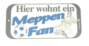Hier wohnt ein Meppen Fan - Schild Türschild Fussball #008