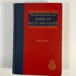 The Encyclopedia Of American Facts And Dates US History Vintage Book 1963 - Imagen 1 de 9