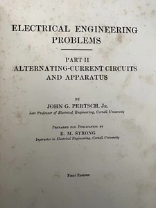 1929 ELECTRICAL ENGINEERING PROBLEMS ALTERNATING CURRENT CIRCUITS AND APPARATUS - Picture 1 of 19