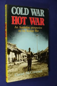 COLD WAR HOT WAR Gavan McCormack AUSTRALIAN PERSPECTIVE ON THE KOREAN WAR Book - Picture 1 of 12