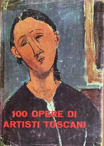 NATALI E. (a cura di), 100 opere di artisti toscani - Foto 1 di 1