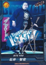 Tomohiro Ishii Signed 2014 Bushiroad New Japan Pro Wrestling Strong Style 2 Card