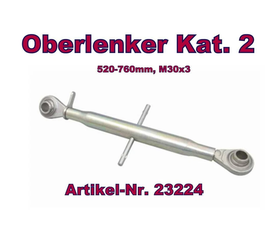 Oberlenker Kat. 2 Länge 520-760 mm M30x3 ( Schlepper / Traktor) 23224