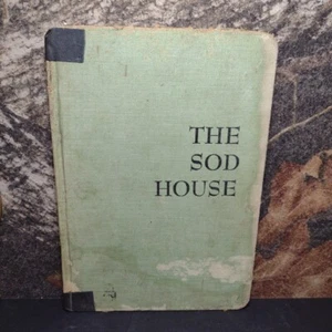 The Sod House by Elizabeth Coatsworth -Hardcover -1954 -Illustrated -Ex Library - Picture 1 of 15