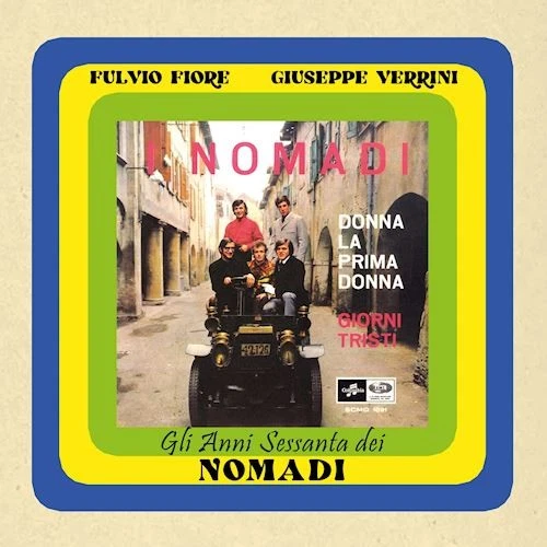 GLI ANNI SESSANTA DEI NOMADI  - FIORE, FULVIO, VERRINI GIUSEPPE - ISLA - Immagine 1 di 1