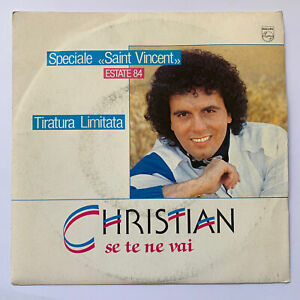 Christian ‎– Se Te Ne Vai 1984 45 Giri Nuovo 