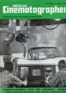 AMERICAN CINEMATOGRAPHER MAGAZINE * SEPT 1967* FILMING WITH THE SNORKEL CAMERA - Picture 1 of 1