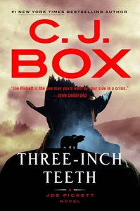 Three-Inch Teeth by C.J. Box Hardcover Book - Picture 1 of 1