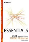 Lonsdale Gcse Essentials - Ocr Twenty First Century Science: Wor