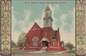 Postcard ME Church South Nacogdoches Texas TX - Picture 1 of 2