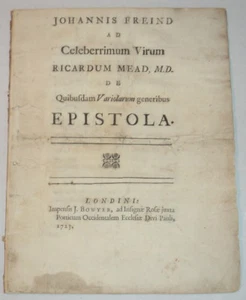 1723 1ST ED. JOHN FREIND on SMALL-POX to RICHARD MEAD plus a 1727 edition - Picture 1 of 9
