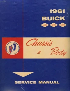 Manual de servicio de chasis y carrocería Buick 1961 - cubre todos los modelos Buick - Imagen 1 de 1