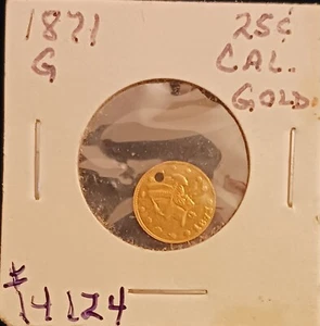 1871 CALIFORNIA GOLD 25-CENT COIN #14124 - Picture 1 of 2
