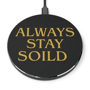 Elegant Wireless Charger with Inspirational Text, Always Stay Solid, Fast [...] - Photo 1 sur 5