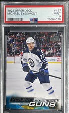 2022-23 Upper Deck   **  MICHAEL EYSSIMONT  ** Young Guns #457     🔥  PSA 9  🔥