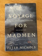 A Voyage For Madmen ~ Nichols, Peter. HC. VG.