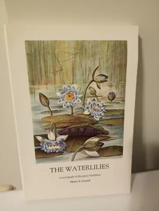Henry S Conard THE WATERLILIES A MONOGRAPH OF THE GENUS NYMPHAEA ISBN 094867199 - Bild 1 von 5