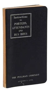 Instructions to Porters Attendants Bus Boys ~ PULLMAN COMPANY First Edition 1st - Picture 1 of 5