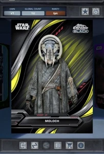 Star Wars Card Trader Chrome Black 2024 Moloch Yellow Lazer Epic DIGITAL - Picture 1 of 2