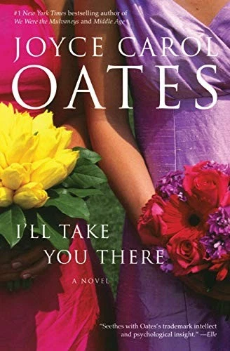 I'll Take You There: A Novel by Oates, Joyce Carol - Image 1 of 1