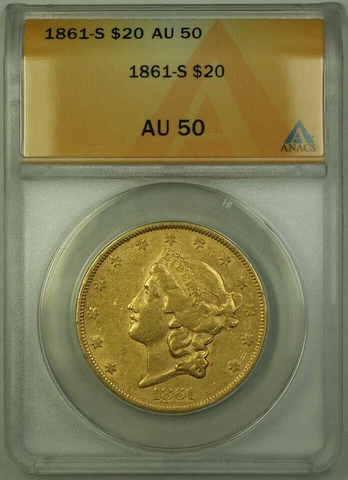 1861-S Liberty Double Eagle $20 Gold Coin ANACS AU-50 Cover