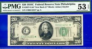 1934C $20 FRN Philadelphia Star 6 knwn PMG 53EPQ 2nd highest graded Fr 2057-Cnb* - Picture 1 of 4
