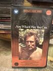 Clint Eastwood Sondra Locke - Any Which Way You Can (VHS 1981)