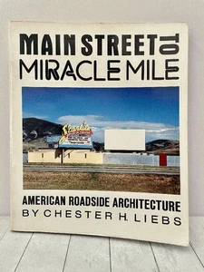 Main Street to Miracle Mile American Roadside Architecture NY Graphic Society SC - Picture 1 of 8
