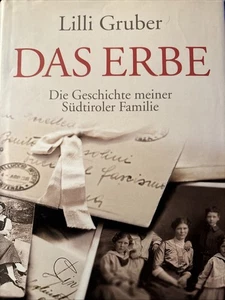 Gruber - Das Erbe - Die Geschichte meiner Südtiroler Familie - Südtirol - Bild 1 von 4