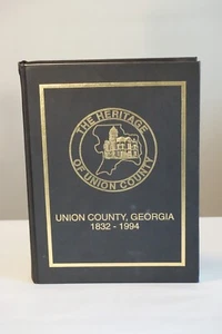 The Heritage of Union County, Georgia - Volume 1 1994 Hardcover - Picture 1 of 6
