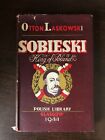 SOBIESKI - KING OF POLAND by OTTON LASKOWSKI - POLISH LIBRARY - H/B D/W - 1944