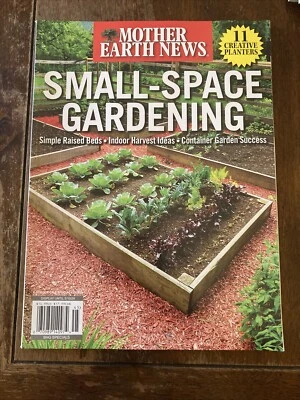 Small Space Gardening ~ Mother Earth News Magazine 2024 ~ 11 Creative Planters - Image 1 of 4