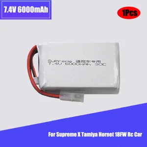 1Pcs 7.4V 6000mAh 30C 2S Battery for X Tamiya Hornet RC 18FW Electric RC Vehicle - Picture 1 of 7