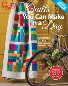 QUILTER'S WORLD MAGAZINE | LATE SUMMER 2023 | QUILTS YOU CAN MAKE IN A DAY - Picture 1 of 1