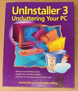 UnInstaller 3 : Uncluttering Your PC by V. Hilley & D. Warren (1995, PB, GOOD) - Foto 1 di 1
