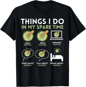 Camiseta con capucha divertida Things I Do In My Spare Time Matcha Tea Lover - Imagen 1 de 11