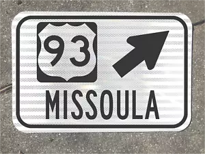 Missoula Montana Highway US 93 Straßenschild 12"x18" DOT Style Big Sky Country L - Bild 1 von 4