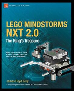 Lego Mindstorms NXT 2.0: The King's Treasure. Kelly, Floyd 9781430224914 New<|