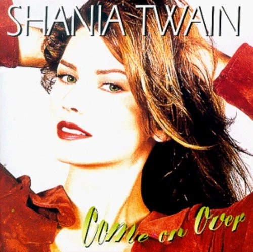 Shania Twain - Come on Over [New CD] Foto 1 de 1