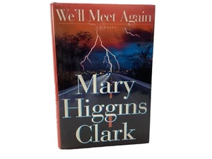 We’ll Meet Again By Mary Higgins Clark Mystery 1st Edition - Picture 1 of 4