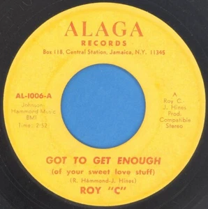 ROY “C” “Got To Get Enough” ALAGA - Picture 1 of 2