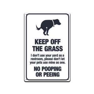 KEEP OFF GRASS ALUMINUM YARD SIGN 8X12 NO DOGS POOPING OR PEEING ON LAWN  GIFT - Picture 1 of 5