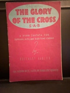 Die Herrlichkeit des Kreuzes (SAB) Eine Gesangskantate von Rosemary Hadler Noten - Bild 1 von 8