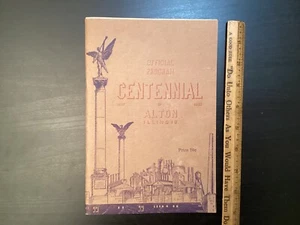 Alton Illinois Centennial Official Program 1937 Softcover Booklet - Picture 1 of 18