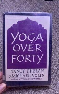 Yoga Over Forty Nancy Phelan Michael Volin Immune Muscle Hardcover Book Stay Sex - Foto 1 di 5