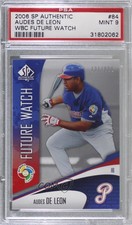 2006 SP Authentic WBC Future Watch /999 Audes De Leon #WBC-84 PSA 9 MINT